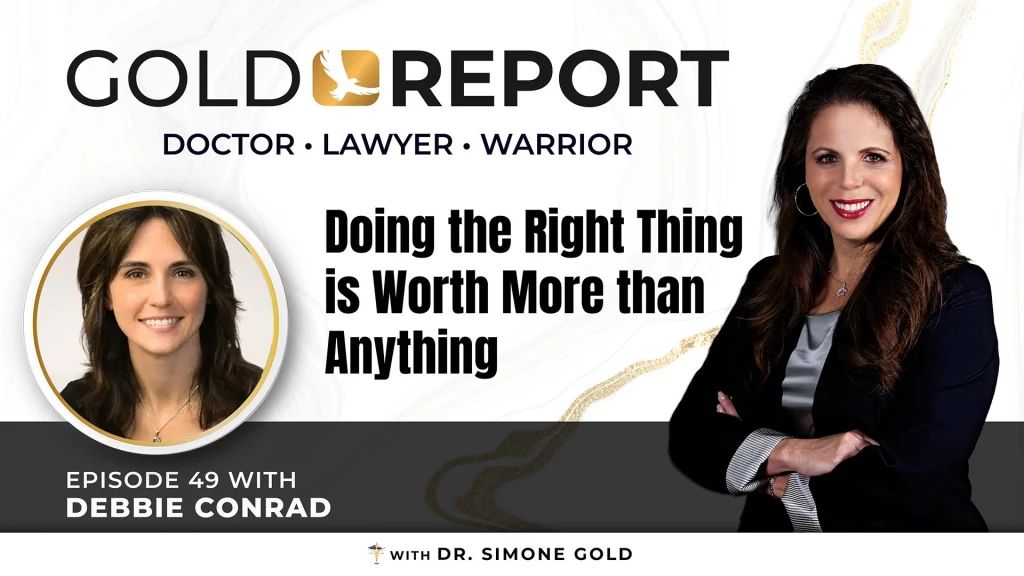 The Gold Report: Ep. 49 'Doing The Right Thing is Worth More Than Anything' with Deb Conrad