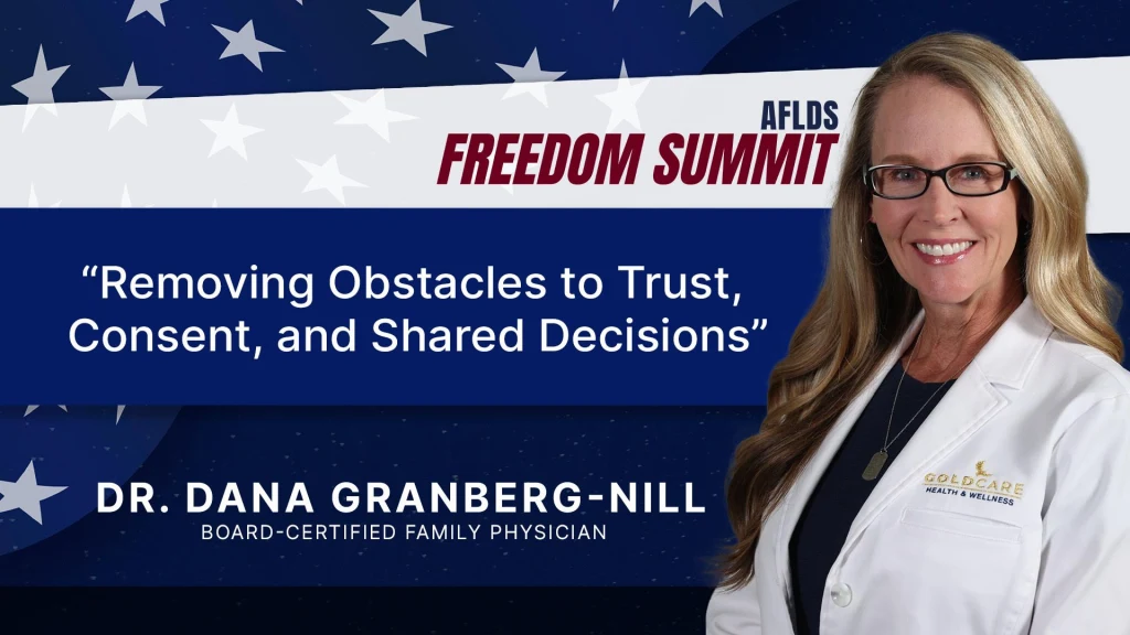 Freedom Summit 2025 | Dr. Dana Granberg-Nill | Removing Obstacles to Trust, Consent, and Shared Decisions