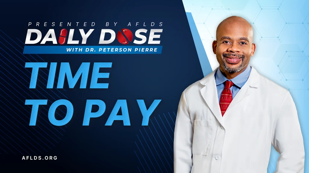 Daily Dose: 'Time to Pay' with Dr. Peterson Pierre