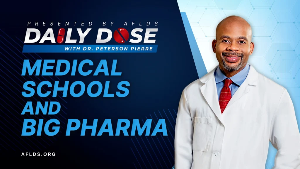 Daily Dose: 'Medical Schools & Big Pharma' with Dr. Peterson Pierre