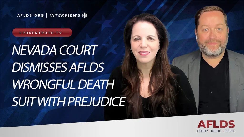 BrokenTruth.TV with Dr. Simone Gold - Nevada Court Dismisses AFLDS Wrongful Death With Prejudice