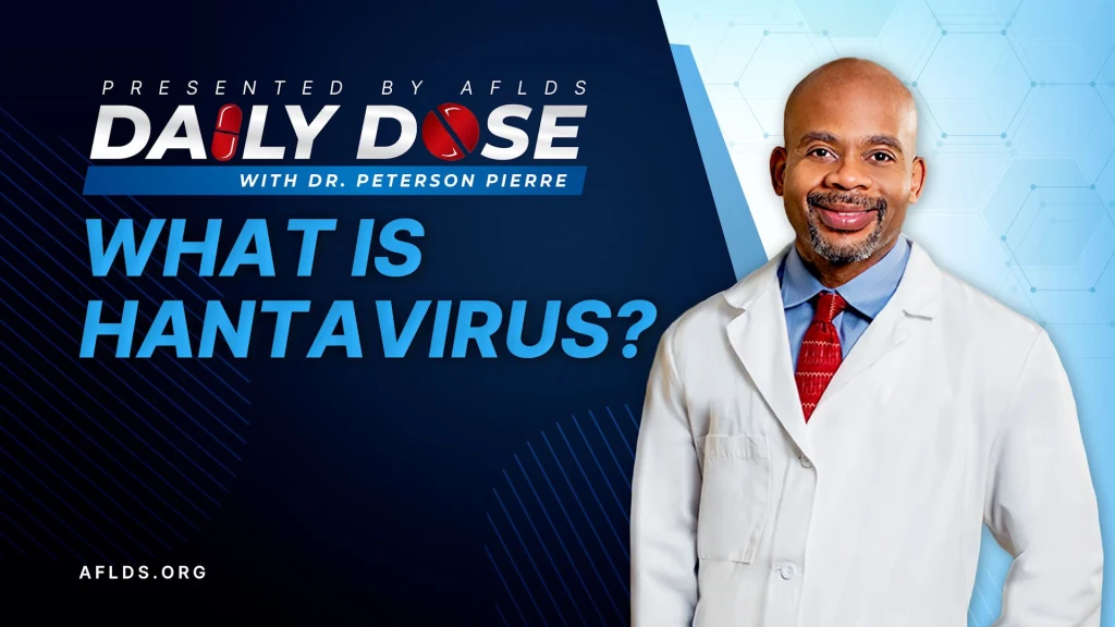 Daily Dose: 'What Is Hantavirus?' with Dr. Peterson Pierre