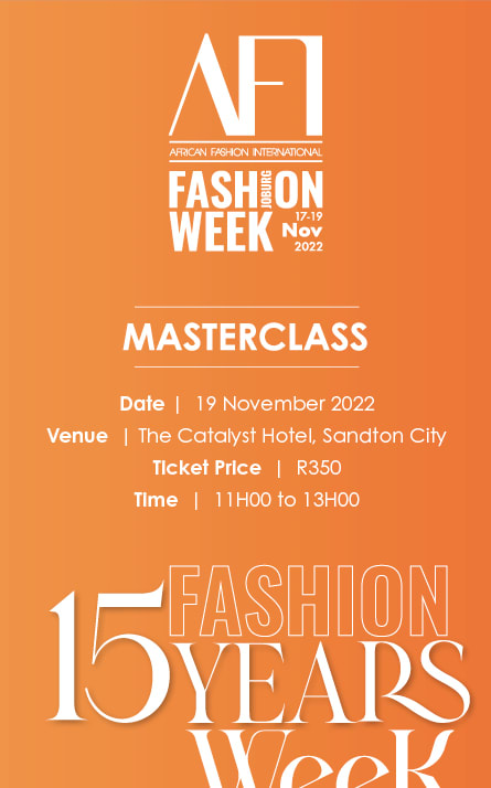 The ticket for the AFI Masterclass 2022. The Masterclass will be at The Catalyst Hotel in Sandton on November 19, 2022 at 11am.