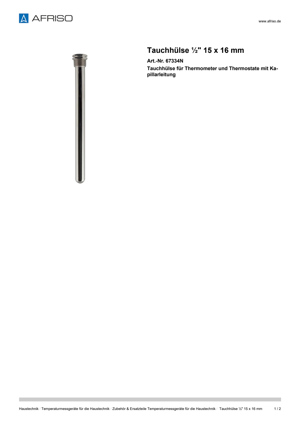 AFRISO_TAUCHHUELSE----15-X-16-MM-TAUCHHUELSE-FUER-THERMOMETER-UND-THERMOSTATE-MIT-KAPIL_67334N_DEU_DEU.PDF
