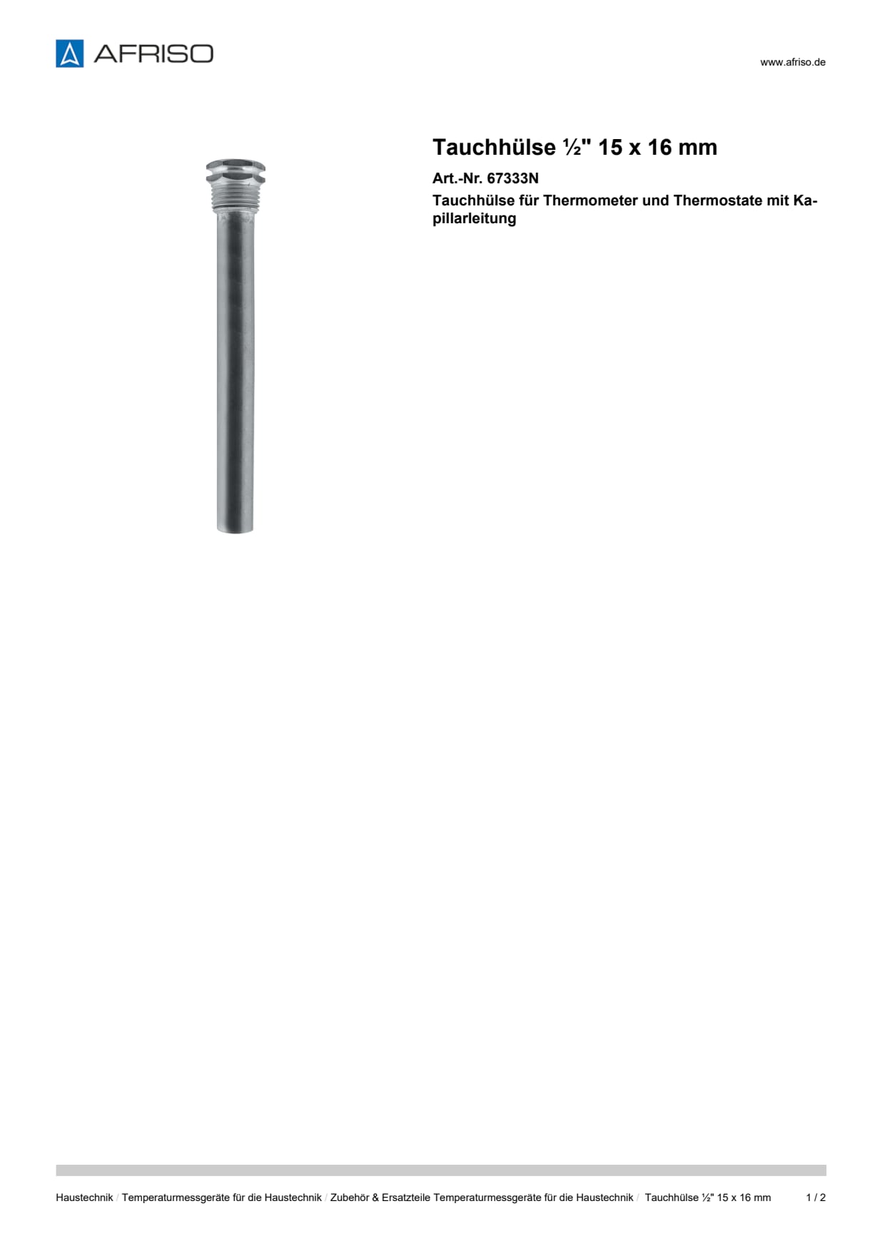 AFRISO_TAUCHHUELSE----15-X-16-MM-TAUCHHUELSE-FUER-THERMOMETER-UND-THERMOSTATE-MIT-KAPIL_67333N_DEU_DEU.PDF