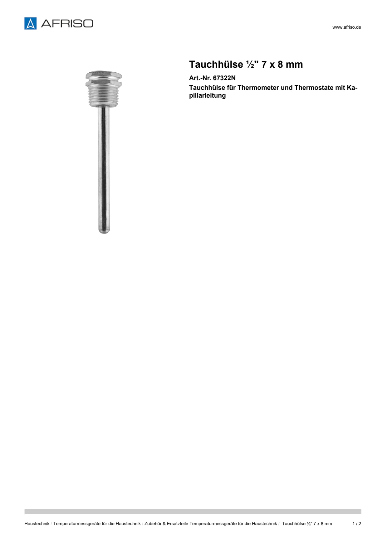 AFRISO_TAUCHHUELSE----7-X-8-MM-TAUCHHUELSE-FUER-THERMOMETER-UND-THERMOSTATE-MIT-KAPILLA_67322N_DEU_DEU.PDF