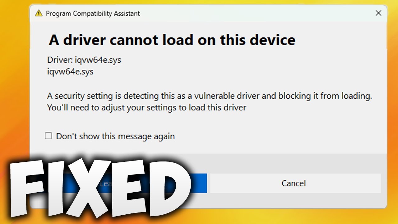 iqvw64e sys windows 11 driver cannot load