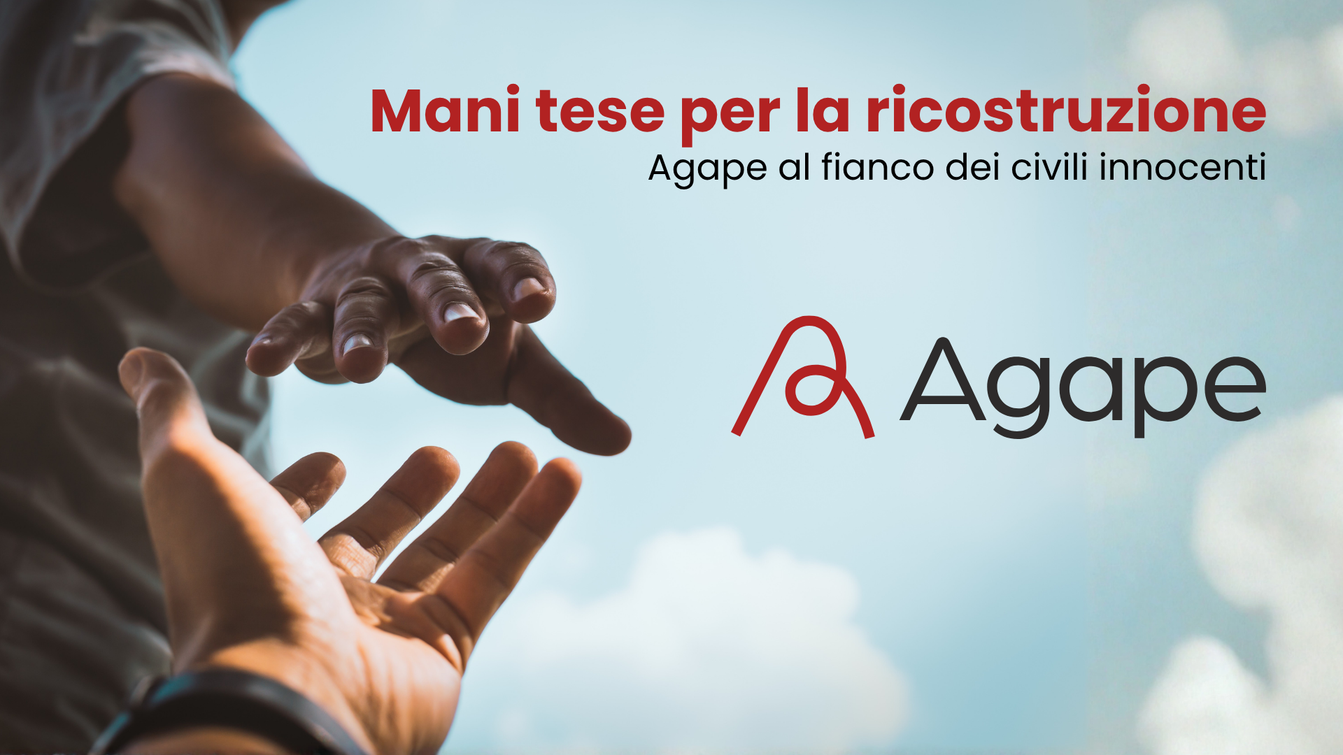 Mani tese per la ricostruzione: Agape al fianco dei civili innocenti