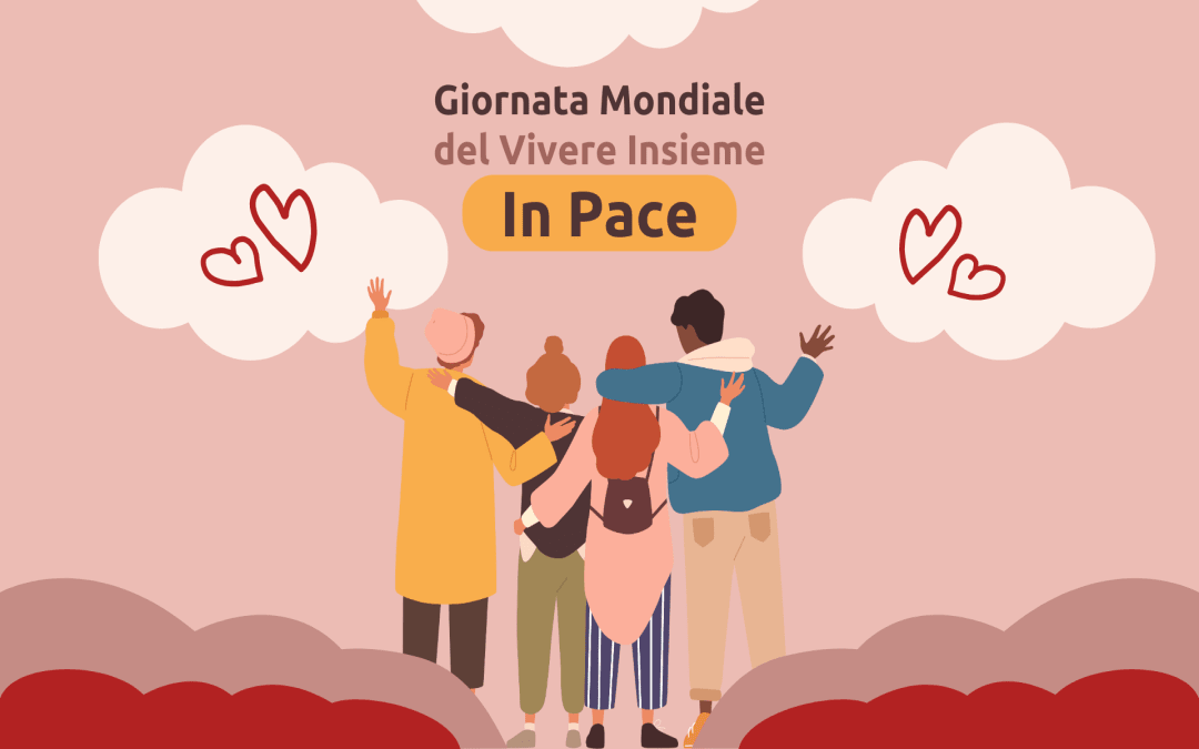 Giornata Mondiale del Vivere Insieme in Pace 2023