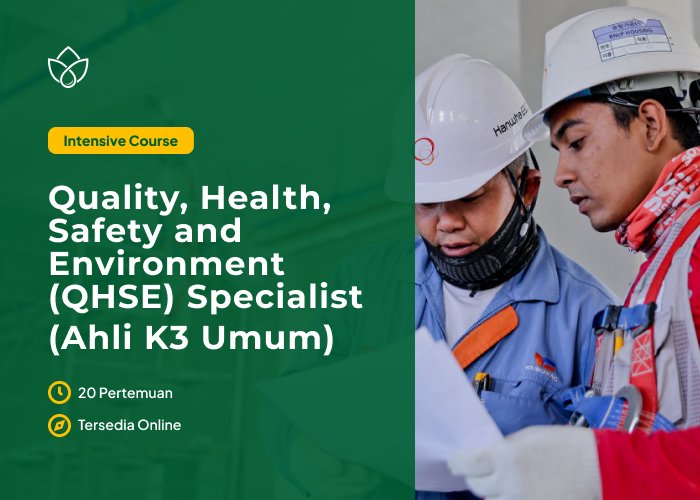 Quality, Health, Safety And Environment (QHSE) Specialist (Ahli K3 Umum)