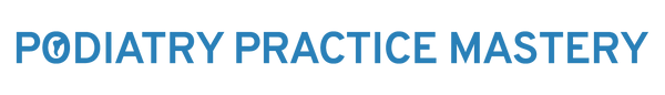 Podiatry Practice Mastery