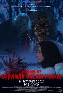 The Torture: Beranak dalam Kubur