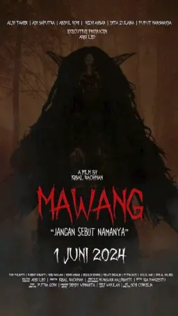 Mawang: Jangan Sebut Namanya