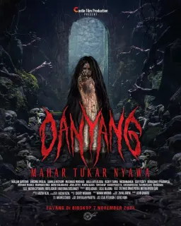 Danyang: Mahar Tukar Nyawa