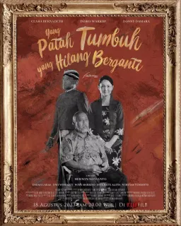 Yang Patah Tumbuh, Yang Hilang Berganti
