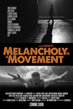 Melancholy Is a Movement