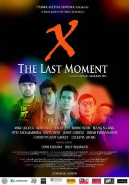 X - The Last Moment