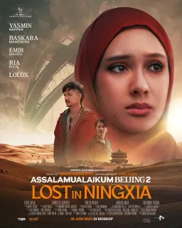 Assalamualaikum Beijing 2: Lost in Ningxia