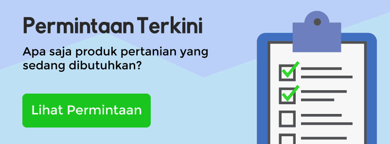 Jadilah orang paling tau tentang permintaan terkini untuk produk pertanian Kebutuhan komoditi pertanian di agromaret