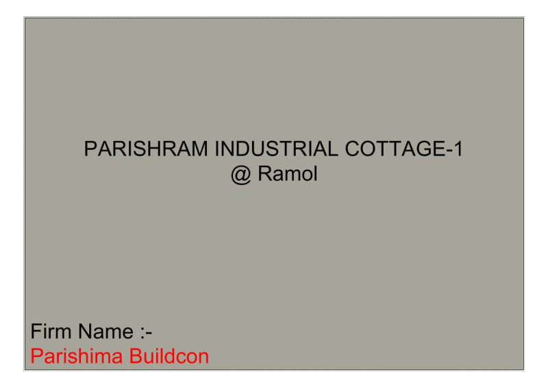 PARISHRAM INDUSTRIAL COTTAGE-1 - Image 1 PARISHRAM INDUSTRIAL COTTAGE-1 - Image 1 - Commercial in Ahmedabad