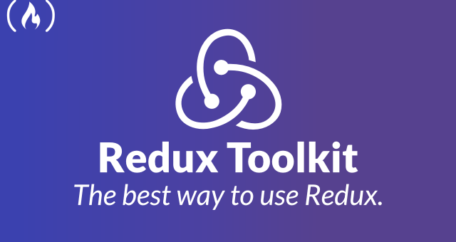 Get Started with Redux Toolkit: A Tutorial for Beginners