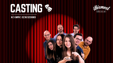 Castingot hirdet az Itt és Most Társulat imprózni vágyó nőknek