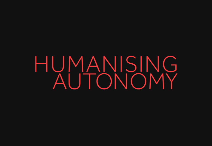 Humanising Autonomy