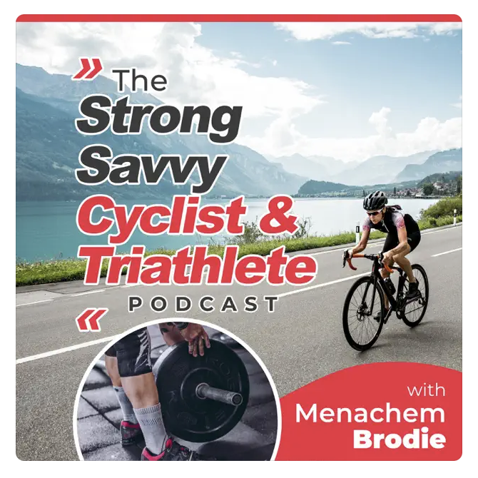 Hear Joshua on The Strong Savvy Cyclist & Triathlete Podcast