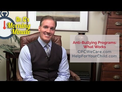 Anti Bullying Programs: What Works - Dr. C's Morning Minute 135
