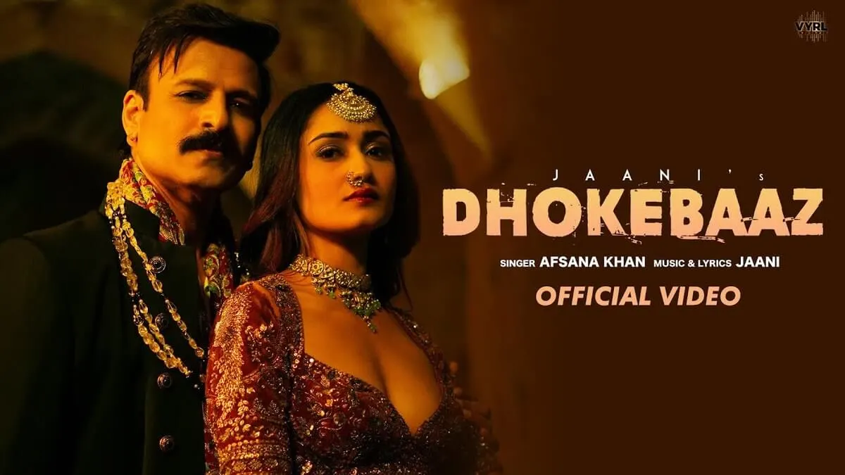 DHOKEBAAZ LYRICS - Afsana Khan 1 DHOKEBAAZ LYRICS - Afsana Khan