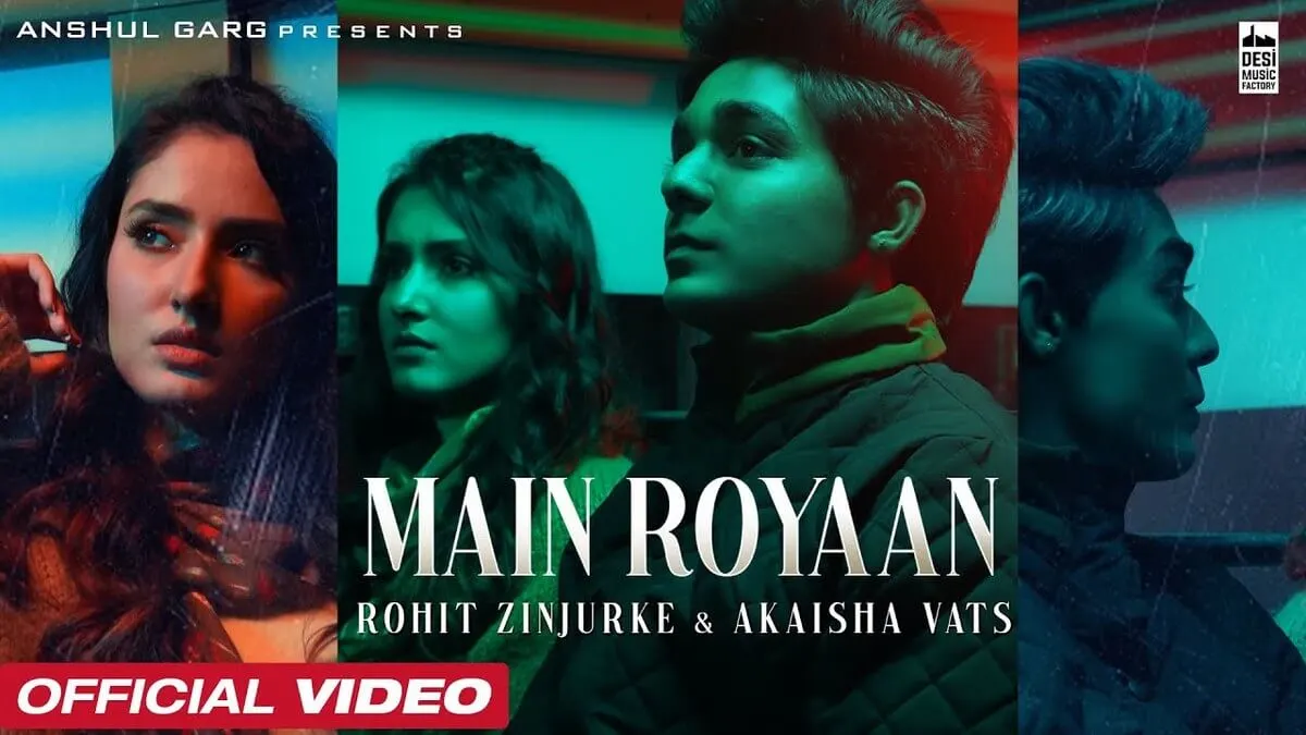 MAIN ROYAAN LYRICS - Tanveer Evan, Yasser Desai 1 MAIN ROYAAN LYRICS - Tanveer Evan, Yasser Desai
