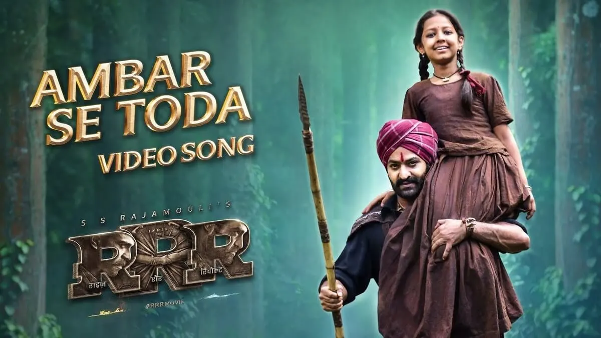 AMBAR SE TODA LYRICS - Raag Patel | RRR 1 AMBAR SE TODA LYRICS - Raag Patel | RRR