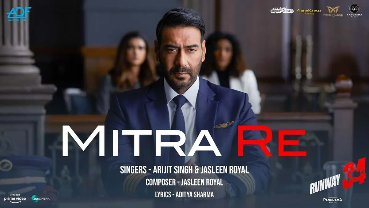 MITRA RE LYRICS - Arijit Singh, Jasleen Royal | Runway 34 1 MITRA RE LYRICS - Arijit Singh, Jasleen Royal | Runway 34