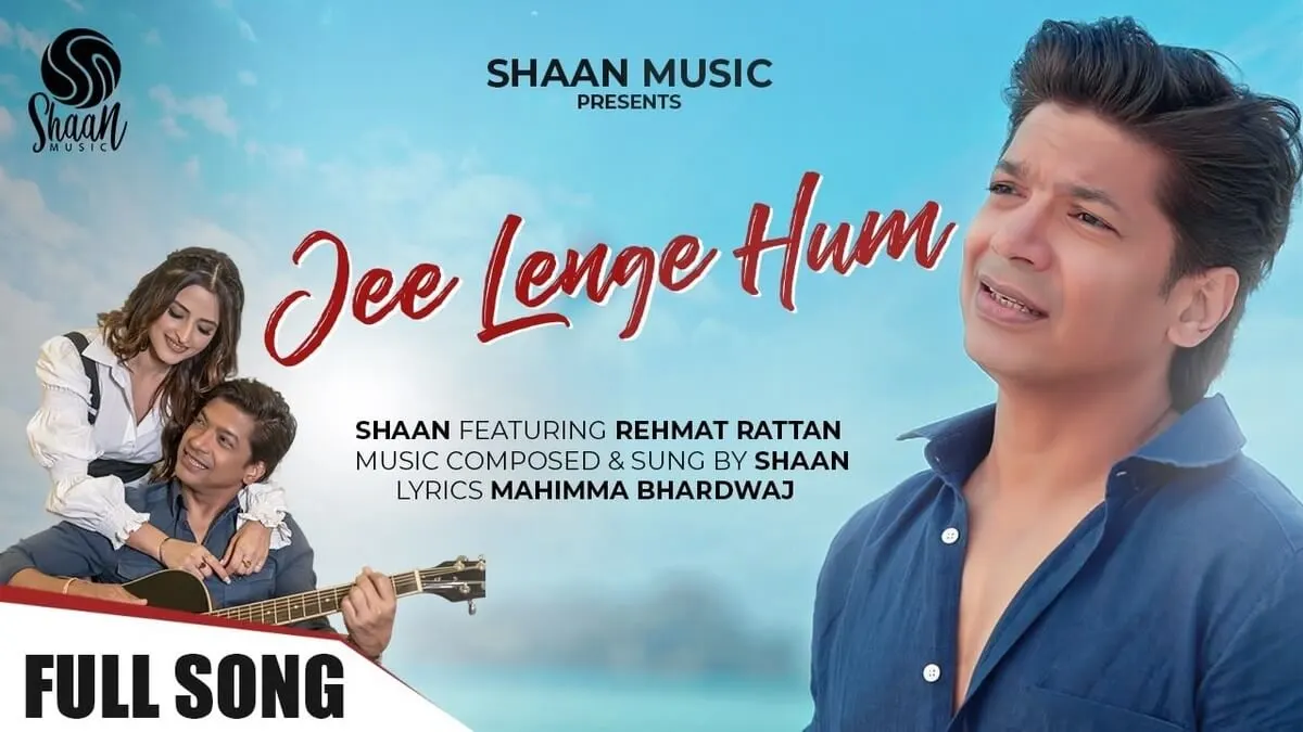 JEE LENGE HUM LYRICS - Shaan 1 JEE LENGE HUM LYRICS - Shaan