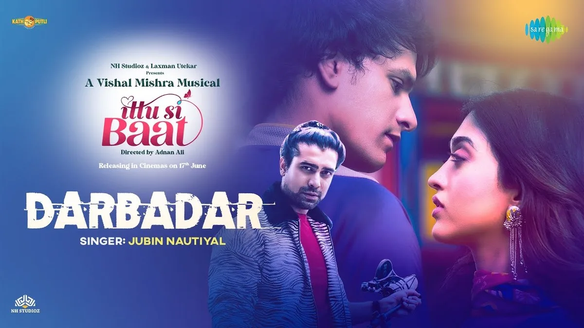 DARBADAR LYRICS - Ittu Si Baat | Jubin Nautiyal, Vishal Mishra 1 DARBADAR LYRICS - Ittu Si Baat | Jubin Nautiyal, Vishal Mishra