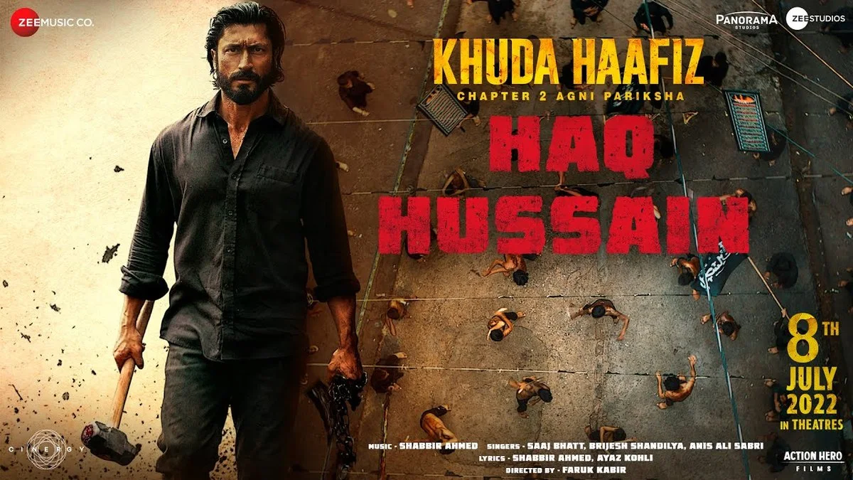 HAQ HUSSAIN LYRICS - Saaj Bhatt, Brijesh Shandilya, Anis Ali Sabri | Khuda Haafiz 2 1 HAQ HUSSAIN LYRICS - Saaj Bhatt, Brijesh Shandilya, Anis Ali Sabri | Khuda Haafiz 2