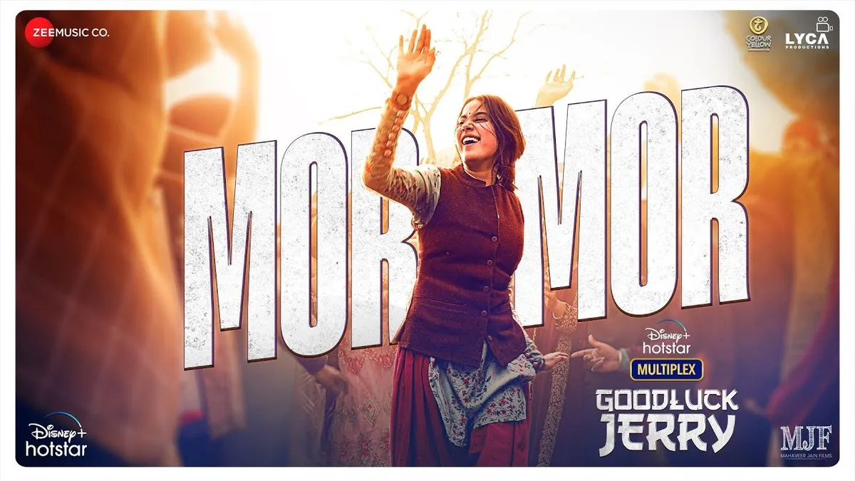 MOR MOR LYRICS - Deedar Kaur, Gurlej Akhtar, Vivek Hariharan, Parag Chhabra | Goodluck Jerry 1 MOR MOR LYRICS - Deedar Kaur, Gurlej Akhtar, Vivek Hariharan, Parag Chhabra | Goodluck Jerry