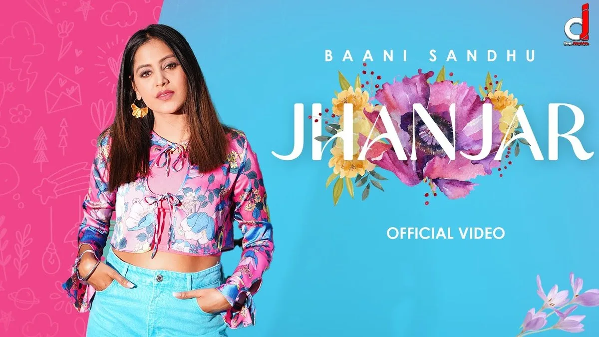 JHANJAR LYRICS - Baani Sandhu 1 JHANJAR LYRICS - Baani Sandhu