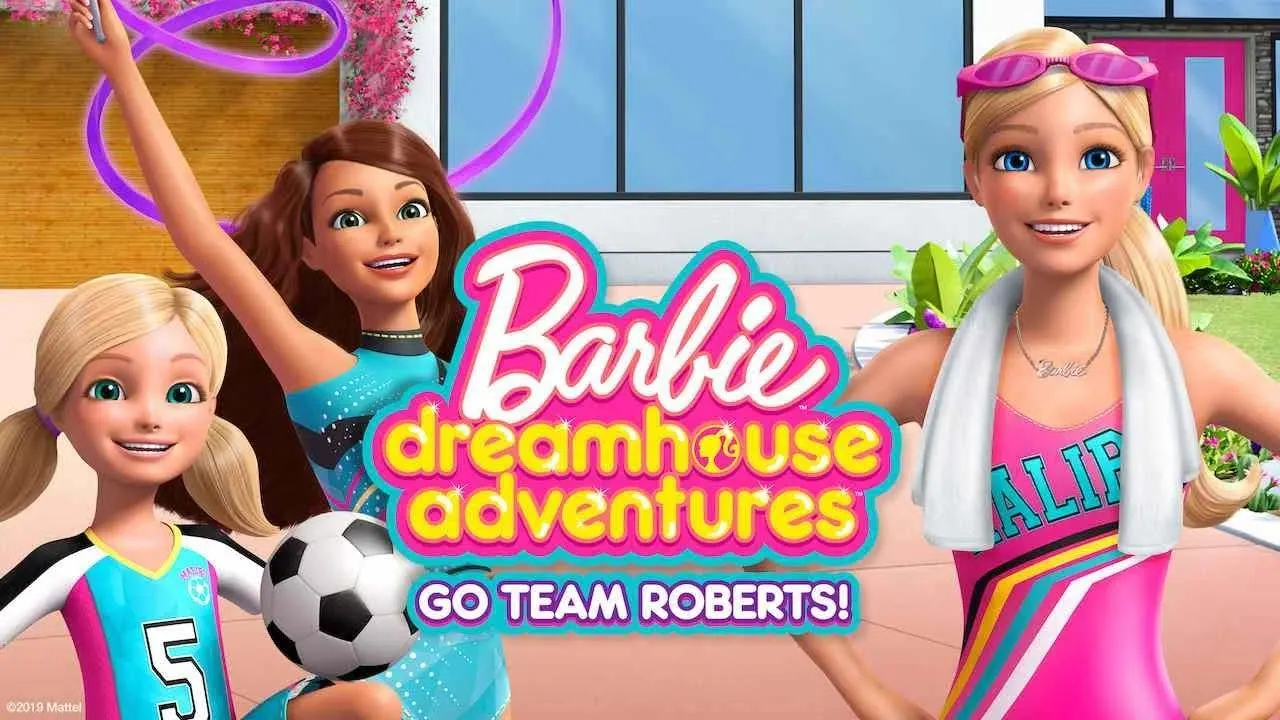 Barbie Dreamhouse Adventures Go Team Roberts Episodes Hindi-English Dual Audio Download | Ajjplay 2 Barbie Dreamhouse Adventures Go Team Roberts Episodes Hindi-English Dual Audio Download | Ajjplay