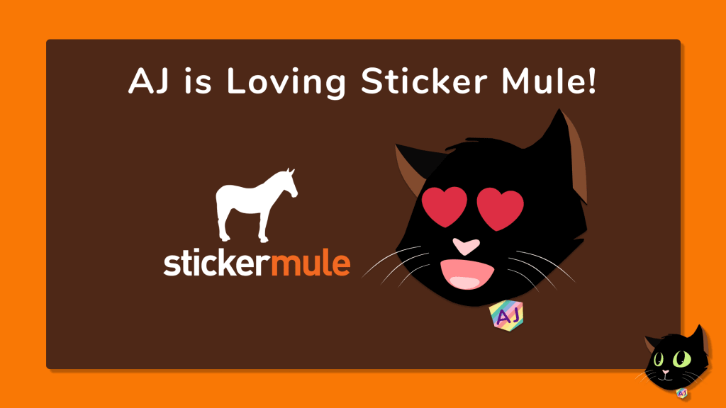 AJ is Loving Sticker Mule 1 Sticker Mule Love