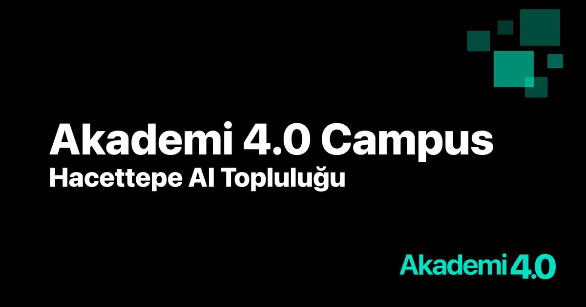 Akademi 4.0 Campus Etkinliklerinin Üçüncüsünü Gerçekleştirdik