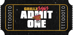 1 GRILLZ GANG TICKET floor 0.000298