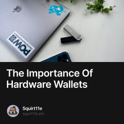 The Importance Of Hardware Wallets 4/1000 NFT