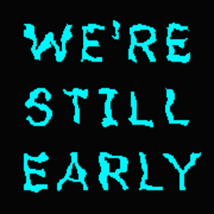 EARLY