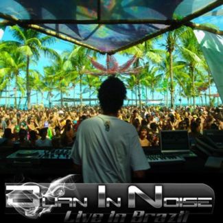 Burn in Noise pictures