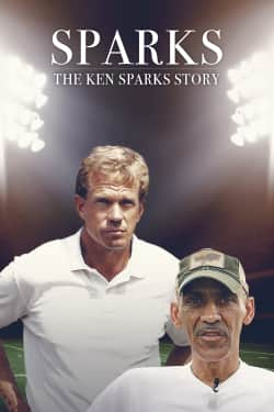 Sparks: The Ken Sparks Story