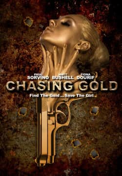 Chasing Gold(2021)|allrites:Chasing Gold:Edmond G Coisson,Paul Sorvino ...