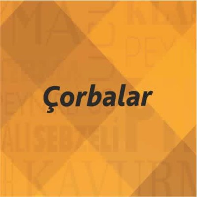 Çorbalar