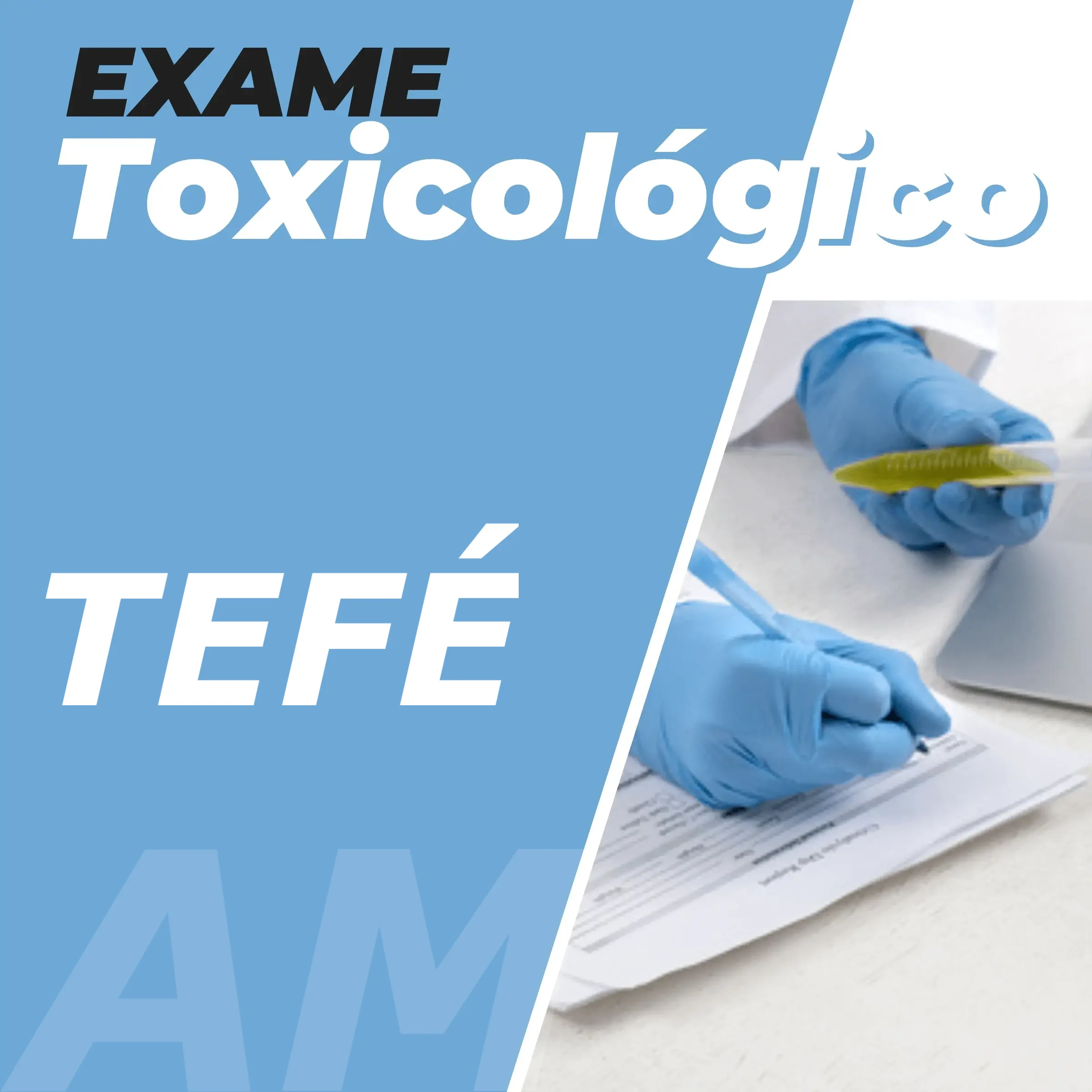Exame Toxicológico em Tefé / AM em 2026