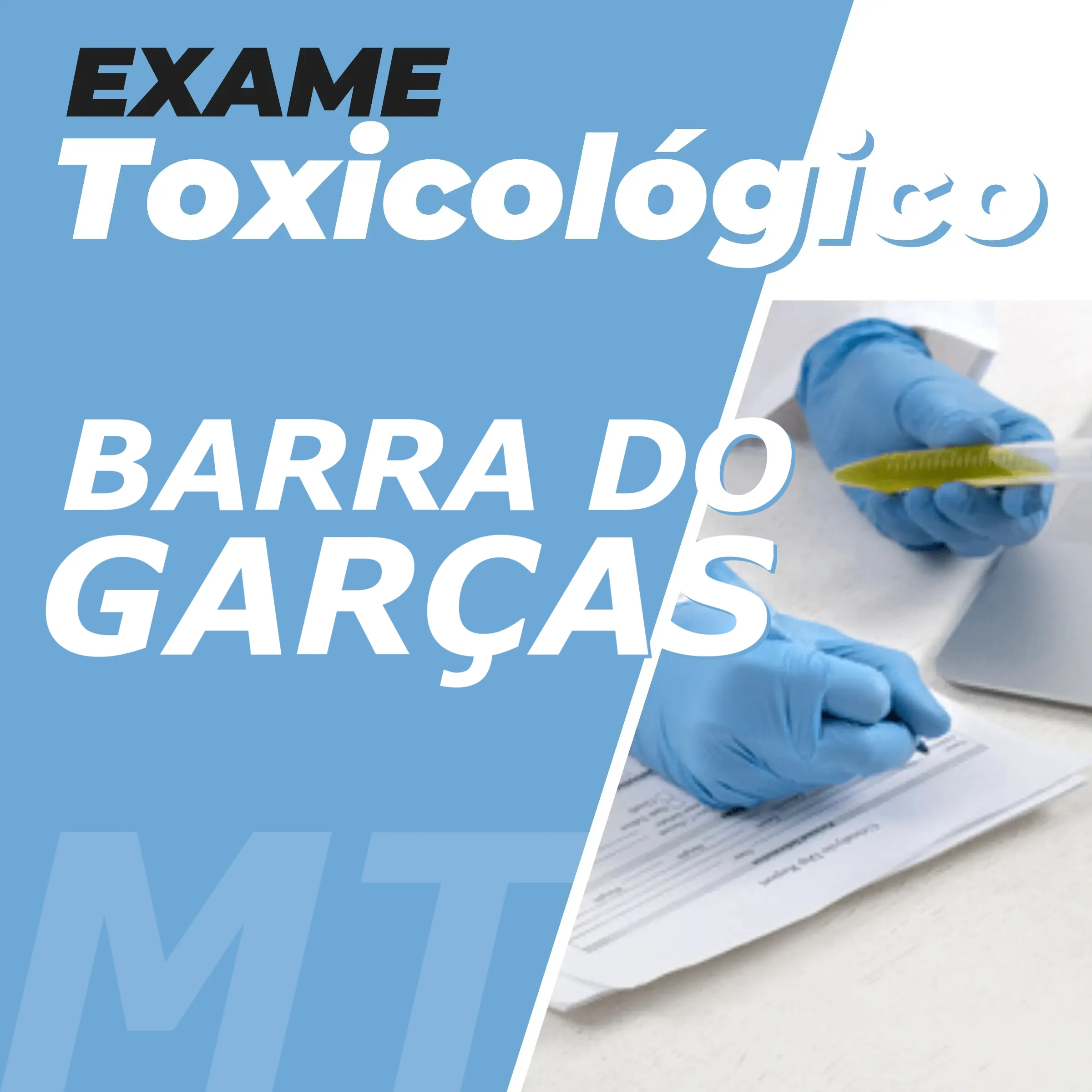 Exame Toxicológico em Barra do Garças / MT